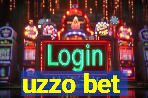 uzzo bet